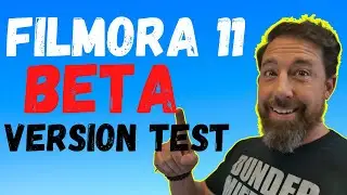 Filmora 11 Beta Version Test