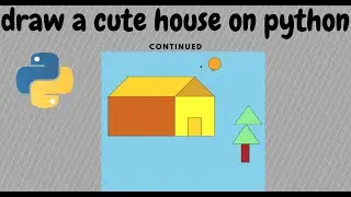 draw a tree,sun and set background color of house l programming kids