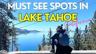 Must-See Spots in Lake Tahoe | California