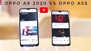 Oppo A9 2020 Vs Oppo A5s Speed Test & Camera Comparison
