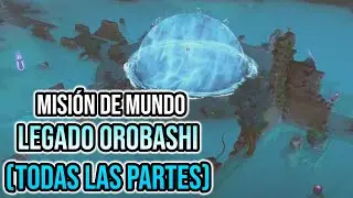 LEGADO OROBASHI (Todas las partes) - Genshin impact misión de Mundo completa