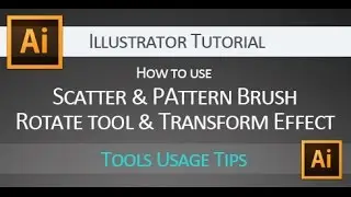 Illustrator Tutorial: Scatter & Pattern Brush, Rotate tool & Transform effect