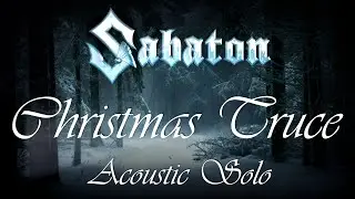 Sabaton - Christmas Truce (SOLO Cover - Acoustic Version)
