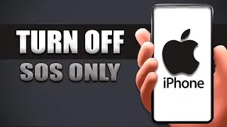 How To Turn Off SOS Only On iPhone