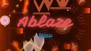 Ablaze 100% (Easy Demon) by 