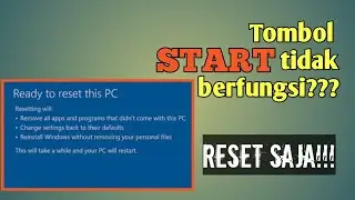 Mudah Cara reset windows 10 | Tombol start tidak berfungsi