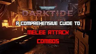 A Comprehensive Guide To Weapon Attack Combos (Warhammer 40k: Darktide)