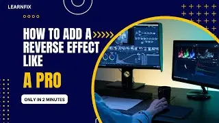 How To Add Reverse Effect On Kdenlive Like A PRO