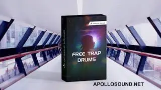 FREE TRAP DRUMS ★ FREE TRAP DRUM LOOPS & SAMPLES ★ APOLLO SOUND