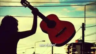 one chance/ one shot