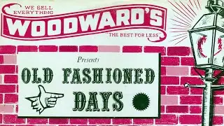 Woodward's Presents Old Fashioned Days (Full Album) - 1890's Ragtime