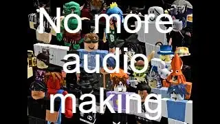 Roblox removed all audios