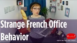 Les Français Vus Par Les Américains : Au Bureau