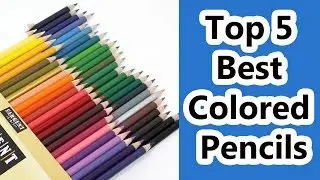 Top 5 Best Colored Pencils for Artists Review 2019 - Cheap Colored Pencils Revie