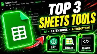 TOP 3 Add-ons & Extensions for Google Sheets