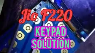 jio F220 Keypad Jumper|Jio F220 menu&Alart Button not working|Jio keypad solution|Jio button jumper