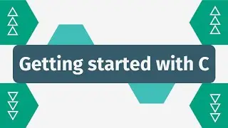 Getting started with C