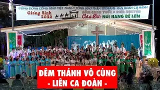 Đêm Thánh Vô Cùng - Liên Ca Đoàn