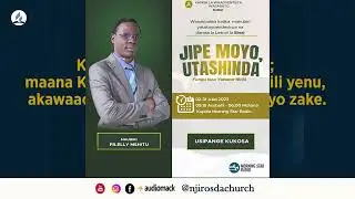 JIPE MOYO UTASHINDA  - By PR. ELLY MSHITU (DAY 20)
