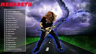 Megadeth Greatest Hits // Megadeth Best Songs // Best Top Songs 2020