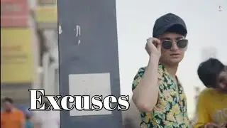 Excuses ft Maaz safder world