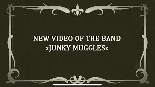 1 ФЕВРАЛЯ, НОВЫЙ КЛИП JUNKY MUGGLES !!!