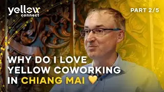 Why do I love Yellow Connect coworking in Chiang Mai 💛 Part 2