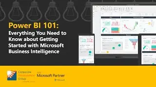 Power BI 101: Everything You Need to Know About Getting Started With Microsoft Business Intelligence