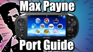 Max Payne Port PS Vita Installation Guide 2023