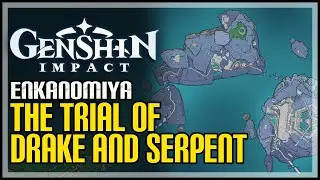 The Trial of Drake and Serpent Genshin Impact