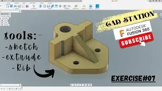 Fusion 360 Modeling for Beginners | RIB | Fusion 360 Practice Exercises-07