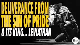 Deliverance From The Sin Of Pride & Its King... LEVIATHAN