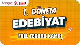 9. Sınıf Edebiyat 1. Dönem Full Tekrar 🔃 