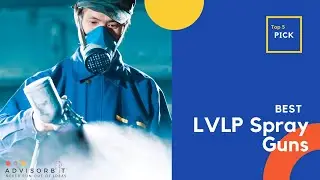 Best LVLP Spray Guns To Buy In 2023 || Top 5 Best LVLP Spray Guns Review