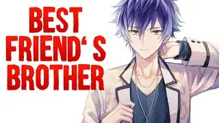 Teased By Your Best Friend's Brother (ASMR Roleplay) (Confession) (Flirting) (Best Friend's Brother)