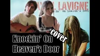 Knockin' On Heaven's Door - Avril Lavigne Cover by Malcress