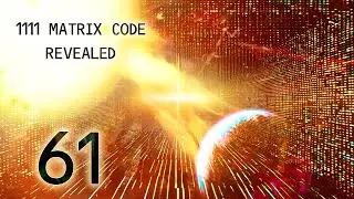 1111 Matrix Code | #61 | 2058 The Great Reset