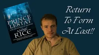 Prince Lestat and the Realms of Atlantis ¦ Anne Rice ¦ Review