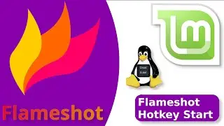 Flameshot  starten mit Hotkey unter LinuxMint