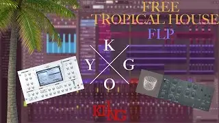(FREE FLP) Tropical House Template Kygo x Mike Perry Style