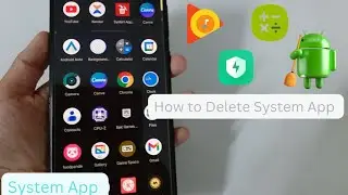 How to Uninstall System Apps on Rooted Android Device