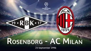 Rosenborg BK - AC Milan 1:4 | Champions League 1996/97