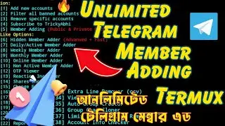 Telegram channel and Group Member adder Termux 2024