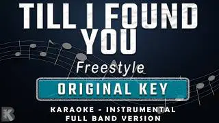 Till I Found You - Freestyle - KARAOKE - INSTRUMENTAL
