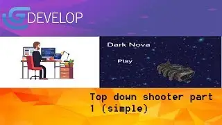 GDevelop 5 Top down shooter SImple part 1