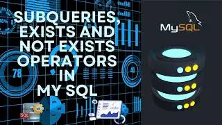 🚀 Master MySQL Subqueries, EXISTS, and NOT EXISTS Clause.