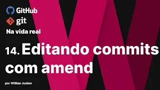 14. Editando commits com amend - Git e Github na Vida Real