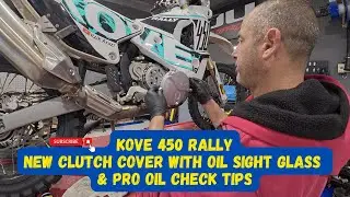 4000km Service – New Clutch Cover & Pro Oil Check Tips! | Kove 450 Rally