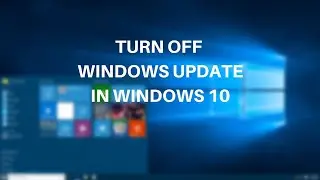 How to Disable Windows Automatic Updates on Windows 10 Permanently (2023) | Stop Automatic Updates