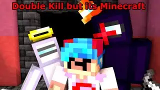 Friday Night Funkin' - Double Kill But It's Minecraft (FNF MODS) 